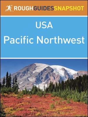 cover image of Rough Guides Snapshots USA - The Pacific Northwest